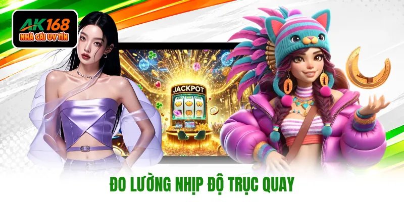  Đo lường nhịp độ trục quay
