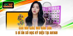 Giải Mã Giấc Mơ Rắn Cắn - 5 Bí Ẩn Số Học Kỳ Diệu Tại AK168