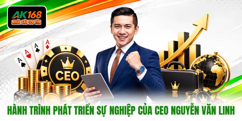Hành trình phát triển sự nghiệp của CEO Nguyễn Văn Linh
