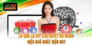 Lô Gan Là Gì? 5 Bí Quyết Dự Đoán Hiệu Quả Nhất Hiện Nay