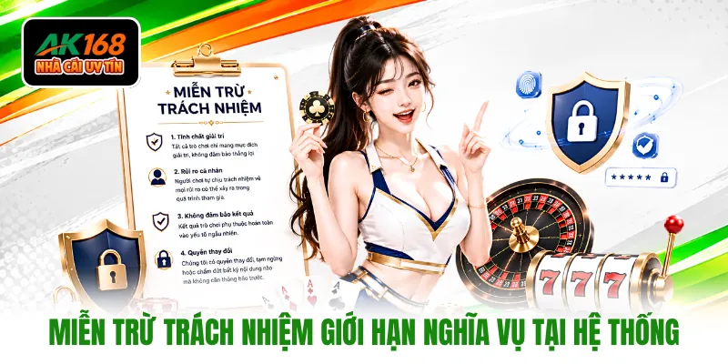 Miễn trừ trách nhiệm giới hạn nghĩa vụ tại hệ thống