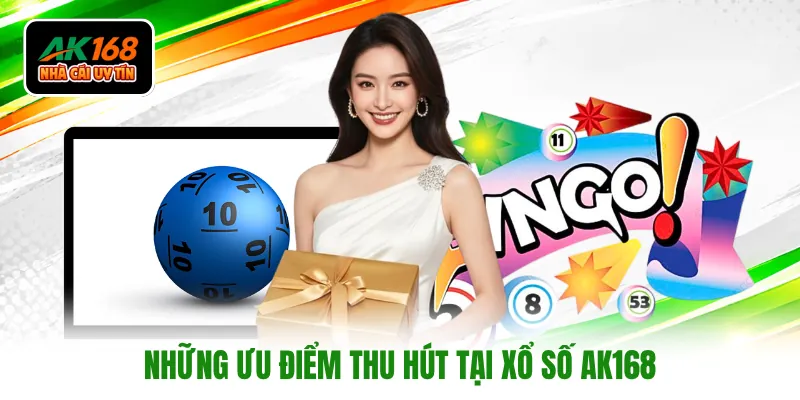 Những ưu điểm thu hút tại xổ số AK168