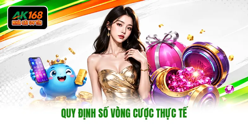 Quy định số vòng cược thực tế