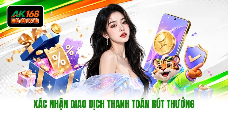 Xác nhận giao dịch thanh toán rút thưởng